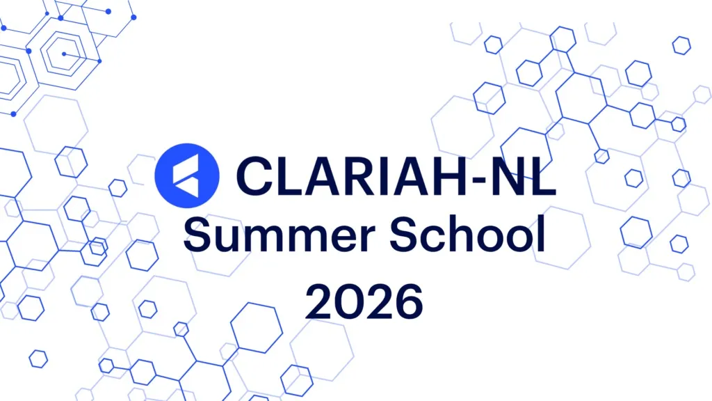 CLARIAH-NL Summer School 2026, Amsterdam.